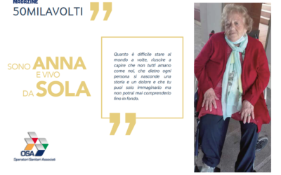 Le attenzioni degli operatori OSA mi hanno confortato in ogni momento